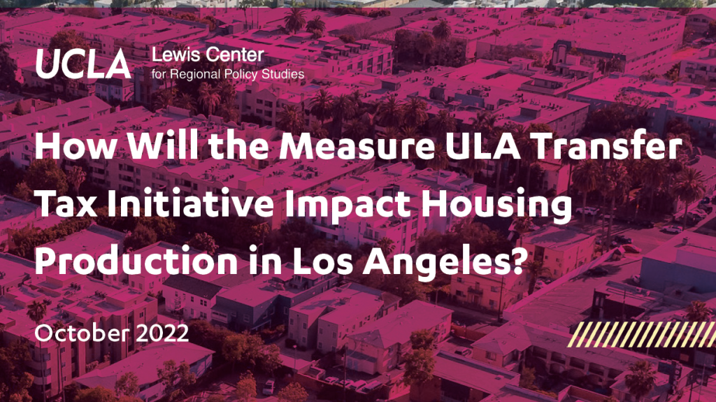 How Will the Measure ULA Transfer Tax Initiative Impact Housing