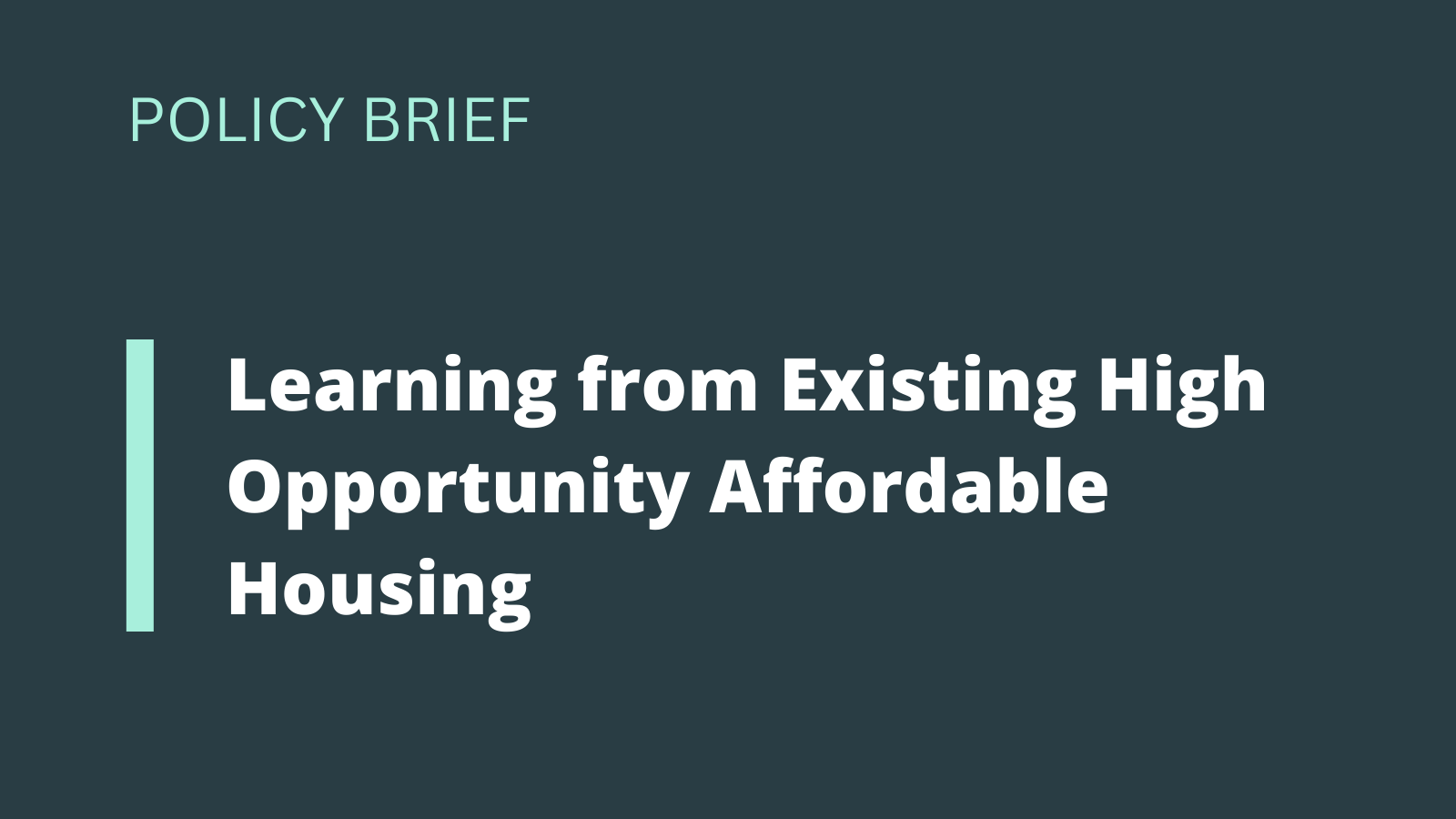 Learning From Existing High Opportunity Affordable Housing - UCLA Lewis ...